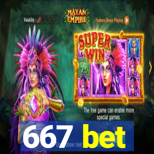 667 bet